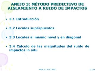 ANEJO 3: MÉTODO PREDICTIVO DE AISLAMIENTO A RUIDO DE IMPACTOS