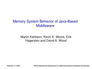 Memory System Behavior of Java-Based Middleware