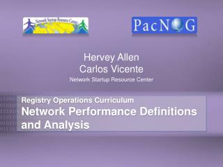 Registry Operations Curriculum Network Performance Definitions and Analysis