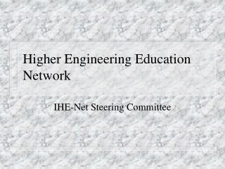 Higher Engineering Education Network