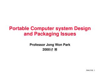 Portable Computer system Design and Packaging Issues