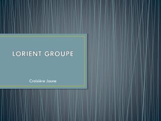 LORIENT GROUPE