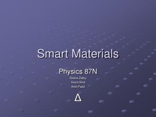 Smart Materials