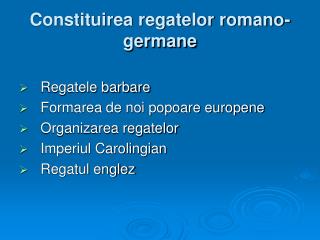 Constituirea regatelor romano-germane