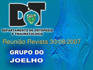 Reunião Revista 30/08/2007