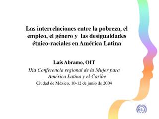 Laís Abramo, OIT IXa Conferencia regional de la Mujer para América Latina y el Caribe