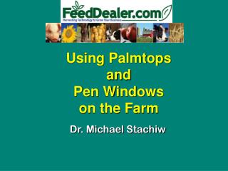Using Palmtops and Pen Windows on the Farm