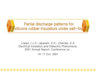 Partial discharge patterns for silicone rubber insulators under salt-fog