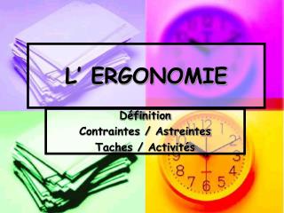 L’ ERGONOMIE