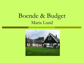 Boende &amp; Budget Maria Lund