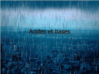 Acides et bases