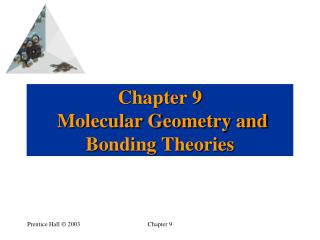 Chapter 9 Molecular Geometry and Bonding Theories