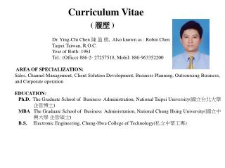 Curriculum Vitae ( 履歷 )