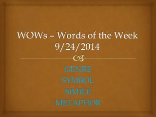 WOWs – Words of the Week 9/24/2014