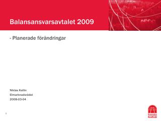 Balansansvarsavtalet 2009