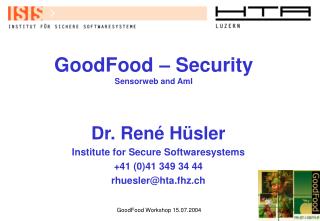 GoodFood – Security Sensorweb and AmI