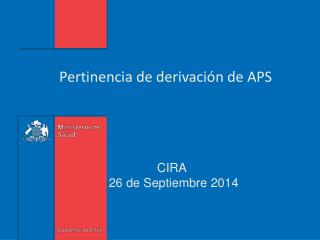 Pertinencia de derivación de APS