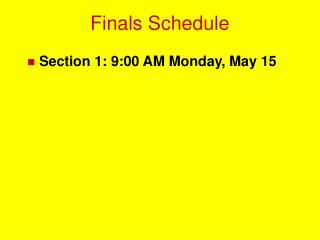 Finals Schedule