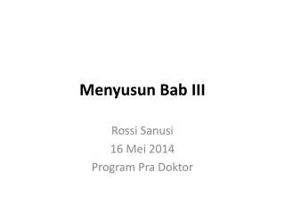 Menyusun Bab III