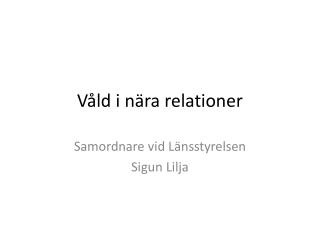 Våld i nära relationer