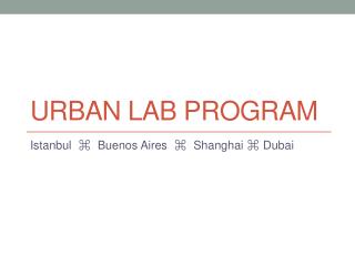 Urban Lab Program