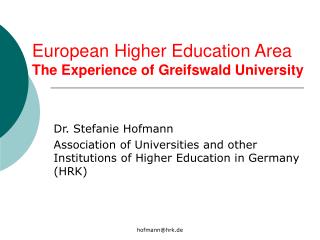 European Higher Education Area The Experience of Greifswald University
