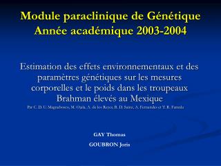 Module paraclinique de Génétique Année académique 2003-2004