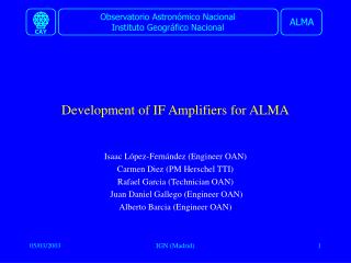 Development of IF Amplifiers for ALMA