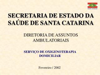 SECRETARIA DE ESTADO DA SAÚDE DE SANTA CATARINA