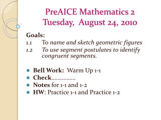 PreAICE Mathematics 2 Tuesday , August 24, 2010