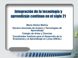 Integración de la tecnología y aprendizaje continuo en el siglo 21