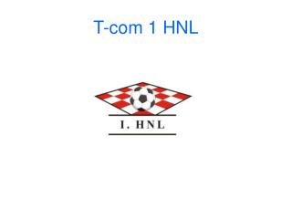 T-com 1 HNL