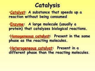 Catalysis