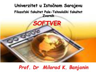 Prof. Dr Milorad K. Banjanin