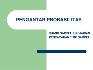 PENGANTAR PROBABILITAS