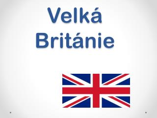 Velká Británie