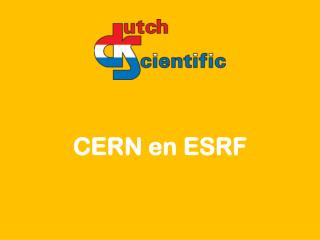 CERN en ESRF