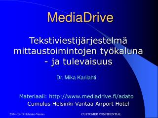 MediaDrive