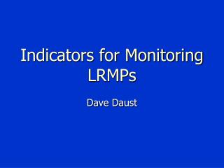 Indicators for Monitoring LRMPs