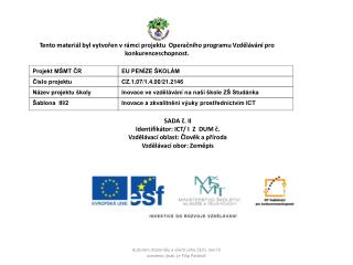 SADA č. II Identifikátor: ICT/ I Z DUM č. Vzdělávací oblast: Člověk a příroda