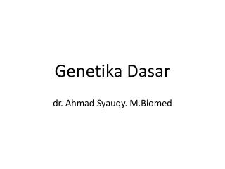 Genetika Dasar