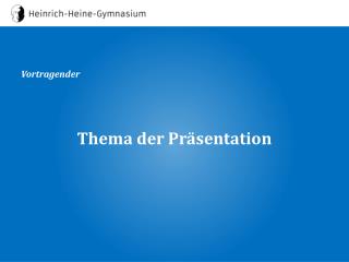 Thema der Präsentation