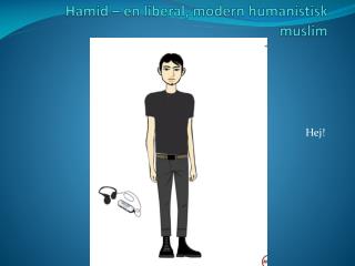 Hamid – en liberal, modern humanistisk muslim