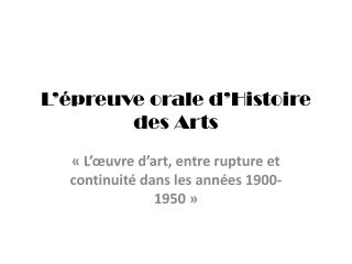 L’épreuve orale d’Histoire des Arts