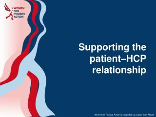 Supporting the patient–HCP relationship