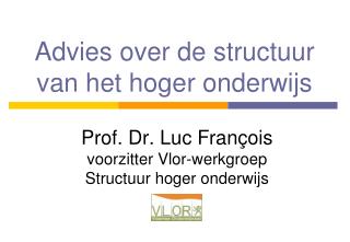 Advies over de structuur van het hoger onderwijs
