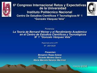 6º Congreso Internacional Retos y Expectativas de la Universidad Instituto Politécnico Nacional