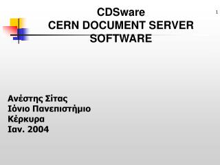 CDSware CERN DOCUMENT SERVER SOFTWARE