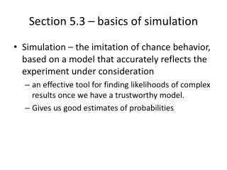 Section 5.3 – basics of simulation