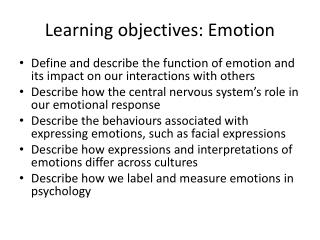 Learning objectives: Emotion